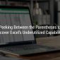 Discover Excel’s Underutilized Capabilities